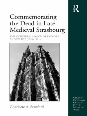 cover image of Commemorating the Dead in Late Medieval Strasbourg